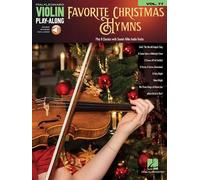 Favorite Christmas Hymns: Violin Play-Along Volume 77 by Hal Leonard Publishing