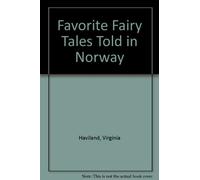 Favorite Fairy Tales Told in Norway
