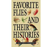 Favorite Flies and Their Histories