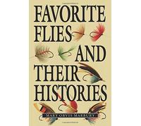 Favorite Flies and Their Histories by Mary Orvis Marbury (2013-06-04)