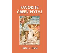Favorite Greek Myths (Yesterday's Classics)