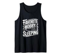 Favorite Hobby: Sleeping Dreamy Nap Time Lover Tank Top