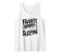 Favorite Hobby: Sleeping Dreamy Nap Time Lover Tank Top