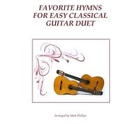 Favorite Hymns for Easy Classical Guitar Duet