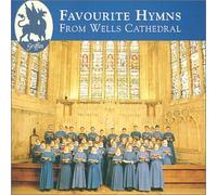 Favorite Hymns from Wells Cath - Favorite Hymns From Wells Cathedral