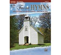 Favorite Hymns Instrumental Solos: Alto Sax (Book & CD): Alto Sax, Book & Online Audio