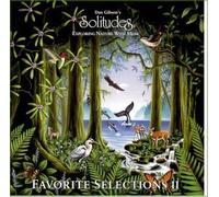 Favorite Selections II by Dan Gibson, Compilation (1996-07-01)