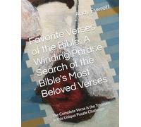 Favorite Verses of the Bible: A Winding Phrase Search of the Bible's Most Beloved Verses: The Complete Verse is the Treasure in this Unique Puzzle Challenge