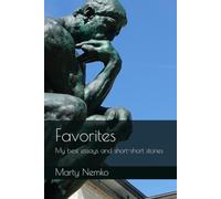 Favorites: My best essays and short-short stories