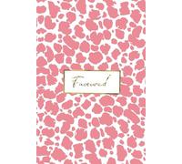 Favoured: What God cannot do does not exist! Beautiful Notebook -Trio Series: (Blessed, Loved & Favoured) (Leopard Design) (Pastel Pink & Gold)