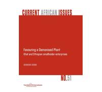 Favouring a Demonised Plant: Khat and Ethiopian Smallholder-Enterprises
