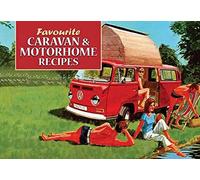 Favourite Caravan and Motorhome Recipes (Favourite Recipes)