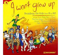 Favourite Children's Songs from the Musicals (Compilation) - I Won't Grow Up