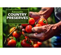 Favourite Country Preserves Recipes
