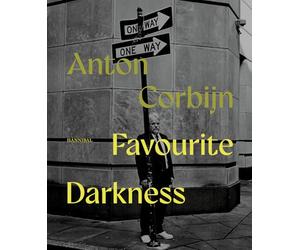 Favourite Darkness: Anton Corbijn