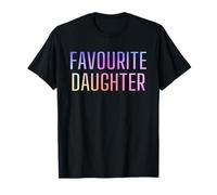 Favourite Daughter favourite Child Funny T-Shirt