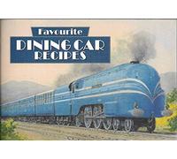 Favourite Dining Car Recipes