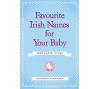 Favourite Irish Names for Your Baby