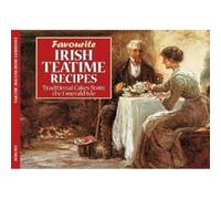 Favourite Irish Tea Time Recipes