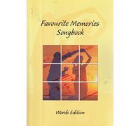 Favourite Memories - Words: Words to 200 Timeless Songs