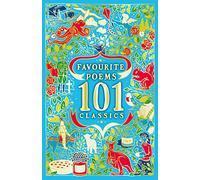 Favourite Poems: 101 Classics