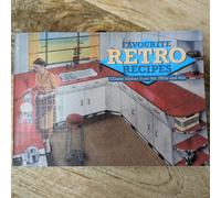 Favourite Retro Recipes: Classic Dishes from the 1950s and 60s (Favourite Recipes)