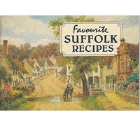 Favourite Suffolk Recipes: Traditional Country Fare (Favourite Recipes)