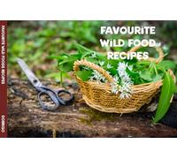 Favourite Wild Food Recipes