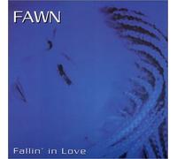 Fawn - Fallin' In Love