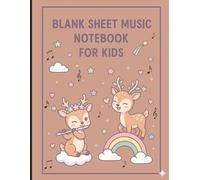 Fawn Music Notebook: Enchanted Deer Blank Sheet Music Notebook for Kids| Cute Fawns Cover| 8,5x11in, 120 Pages| 7 Staves per Page| Wide Lines| ... Manuscript Paper for Kids| Gift Idea for Kids