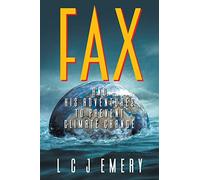 Fax and His Adventures to Prevent Climate Change