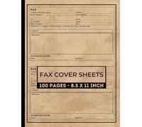 Fax Cover Sheets Book: Message Tracker for HR, Small Business, Payroll... | Business Fax Templates | 100 Forms
