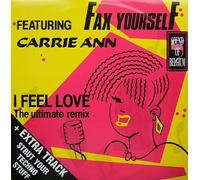 Fax Yourself Ft Carrie Ann - FAX YOURSELF FT CARRIE ANN / I FEEL LOVE