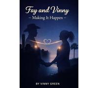 Fay and Vinny - Making It Happen
