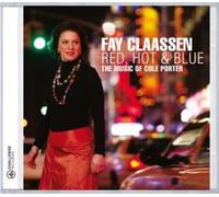 Fay Claassen - Red, Hot and Blue [New CD]
