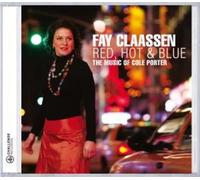 Fay Claassen - Red, Hot and Blue [New CD]