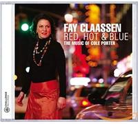 Fay Claassen - Red Hot Blue The Music Of Cole Porter - CD - P2222z