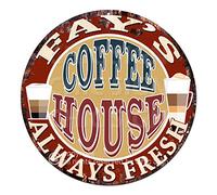 FAY’S Coffee House Always Fresh Mother's Day Father's Day Housewarming Gift Chic Tin Sign Rustic Shabby Vintage Style Retro Kitchen Bar Pub Coffee Shop Man cave Decor Gift Ideas