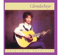 Faye, Glenda - Flatpickin' Favorites