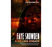 Faye Snowden Killing Breath Hardback Book Faye Snowden Multicolor
