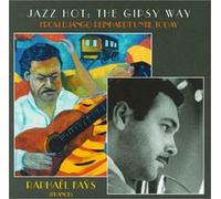 Fays, Raphael - Jazz Hot: the Gypsy Way