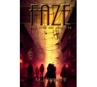 Faze: The City of Addicts