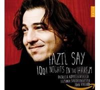 Fazil Say: 1001 Nights in the Harem