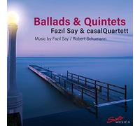 FAZIL SAY/ CASAL QUA - BALLADS QUINTETS - CD - H4z