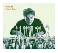 FAZIL SAY - FRANZ.SUITE 6/BWV 971/543/1004 CD 16 TRACKS J.S. BACH PIANO NEW