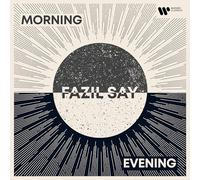 Fazil Say - Morning/Evening (Double Album)