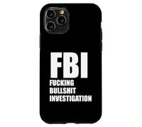 FBI FUCKING BULLSHIT INVESTIGATION No Kavanaugh Meme Case for iPhone 11 Pro