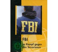 FBI - Im Kampf gegen den Terrorismus