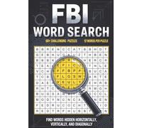 FBI Word Search Puzzle Book: 60+ Brain Teasers for Crime Fans & Mystery Lovers: FBI Cases, Agents & Crime Terminology | 120+ Pages | 60+ Puzzles | ... | Perfect Gift for True Crime Enthusiasts