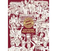 FC Bayern Munich : 125 Years